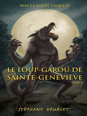 cover image of Le loup-garou de Sainte-Geneviève